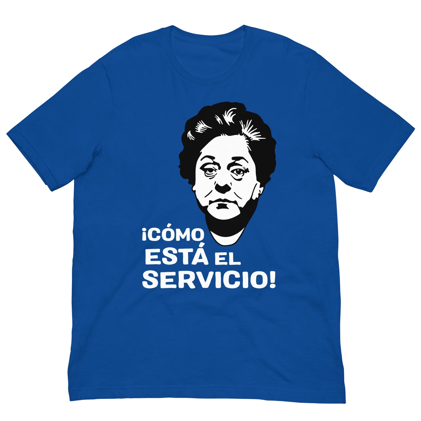 camiseta como esta el servicio rafaela aparicio en color azul royal