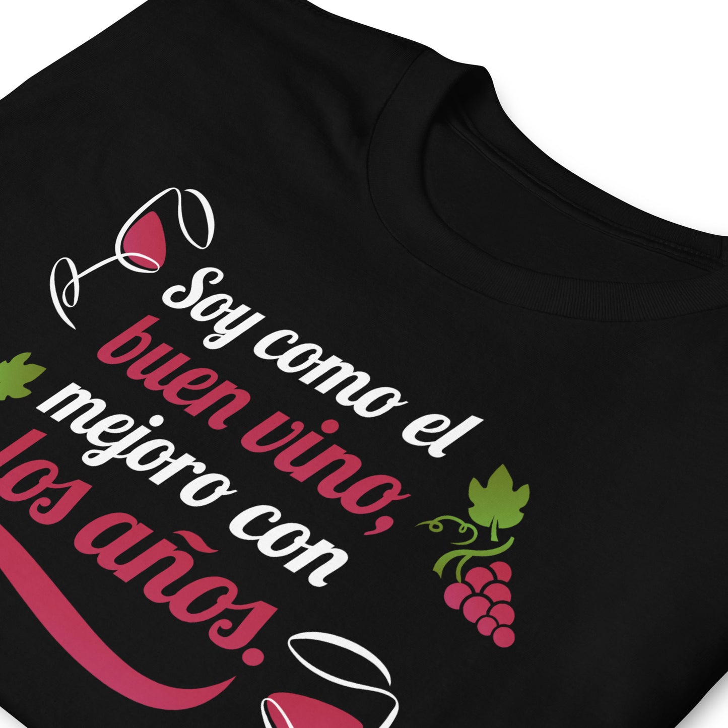 Camiseta Soy como el Buen Vino mejoro con los Años