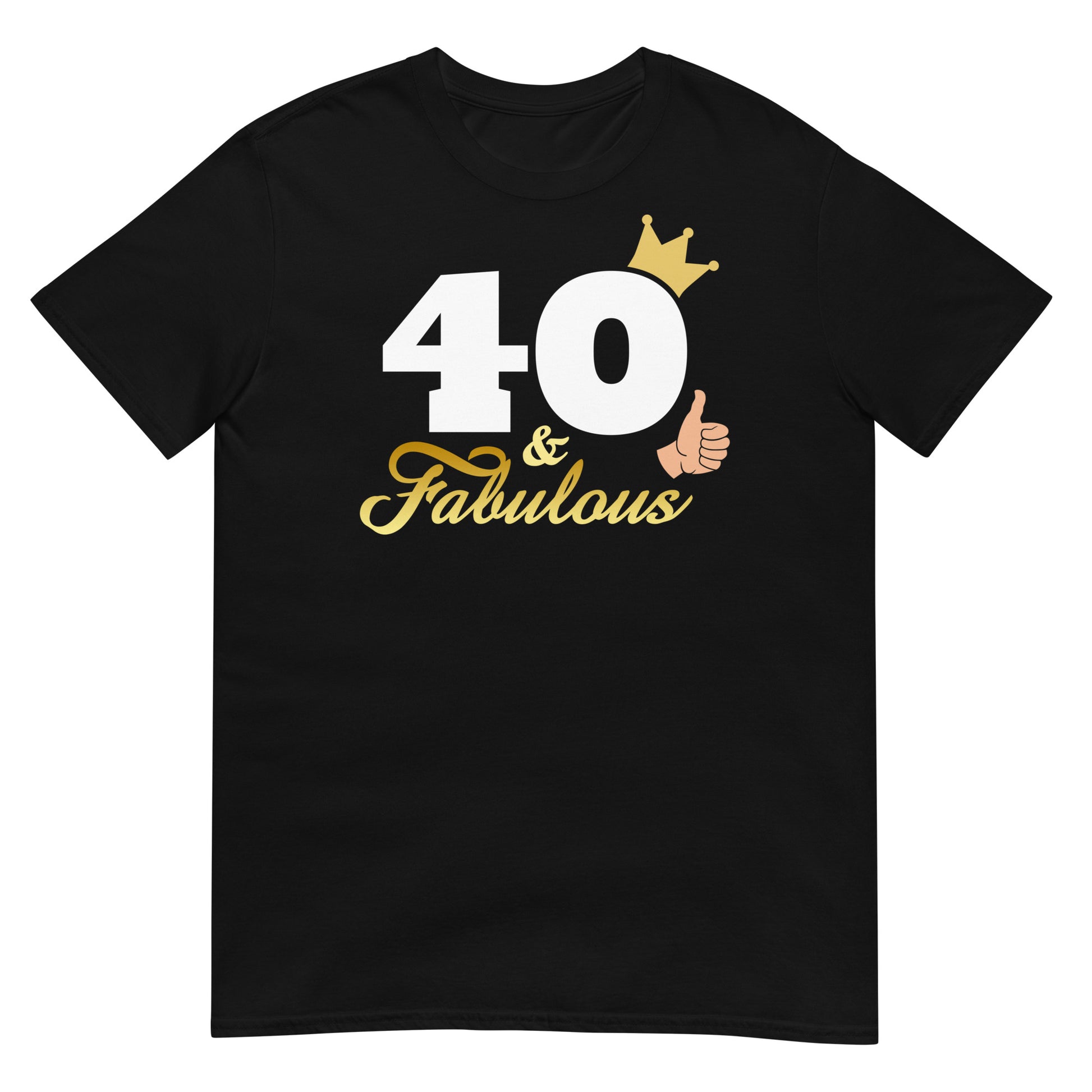 camiseta 40 and fabulous regalo cumpleanos negra
