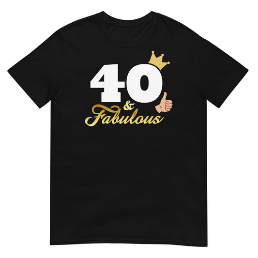 camiseta 40 and fabulous regalo cumpleanos negra