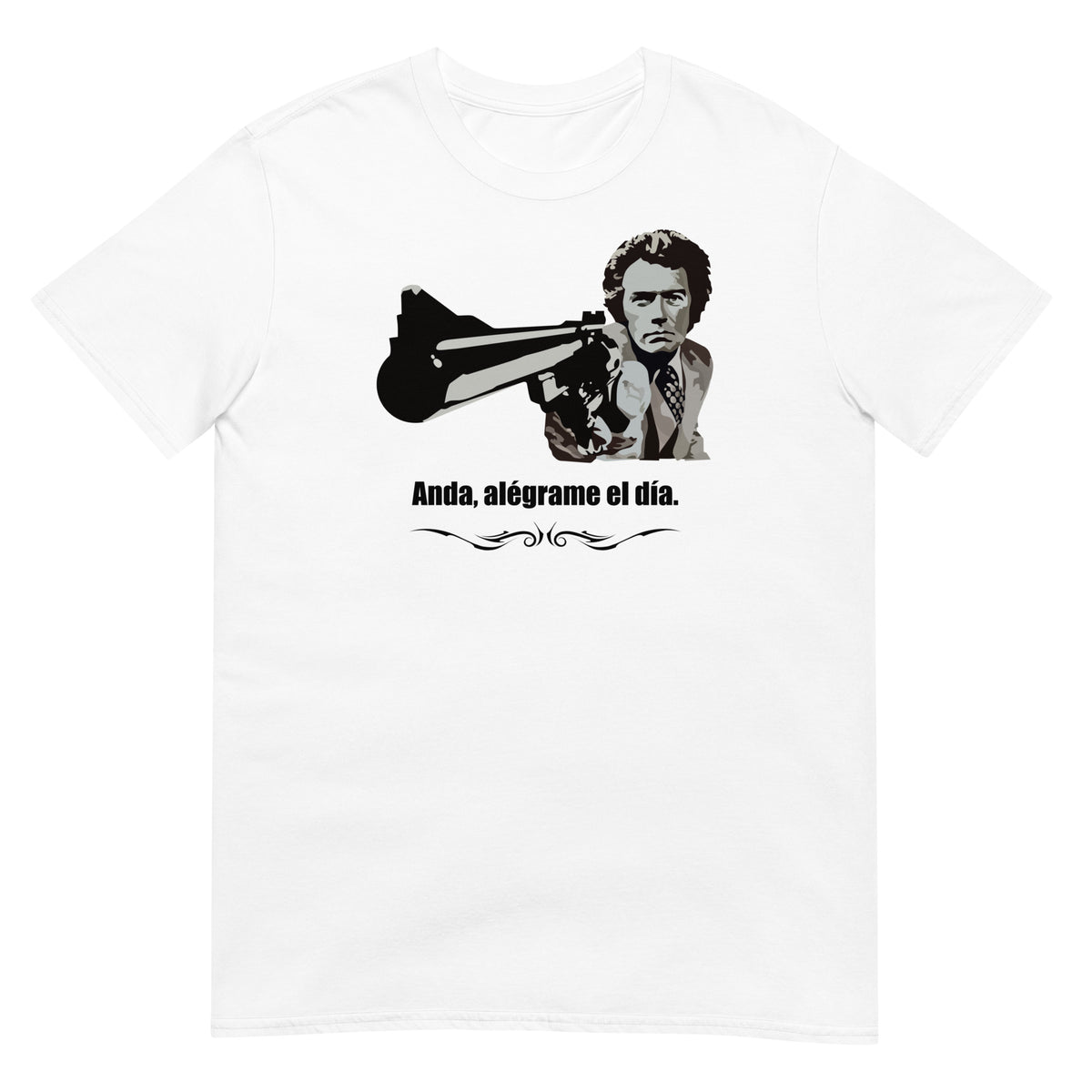 Camiseta blanca de Harry el sucio con su frase Anda, alégrame el día
