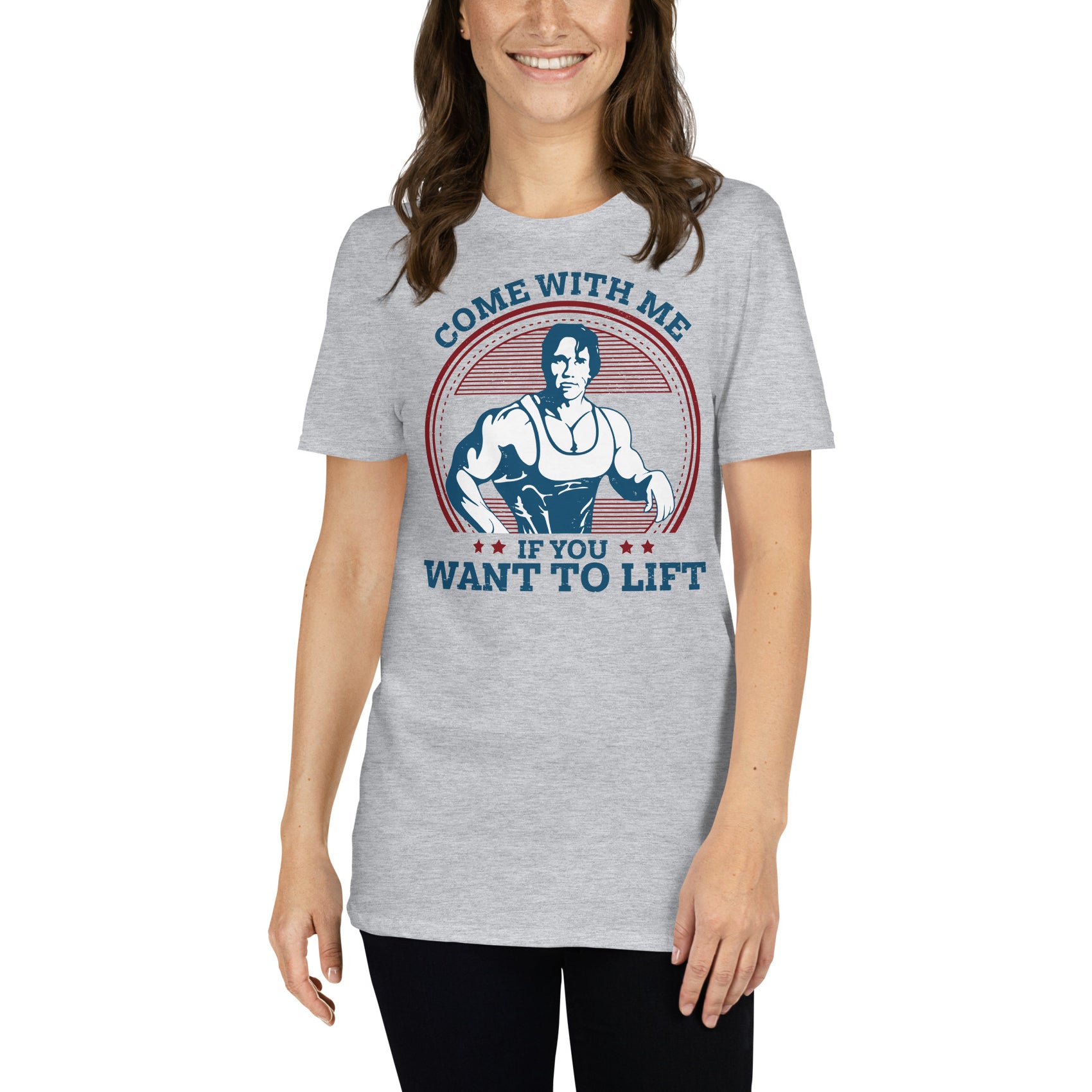 mujer con camiseta arnold come with me if you want to lift gris