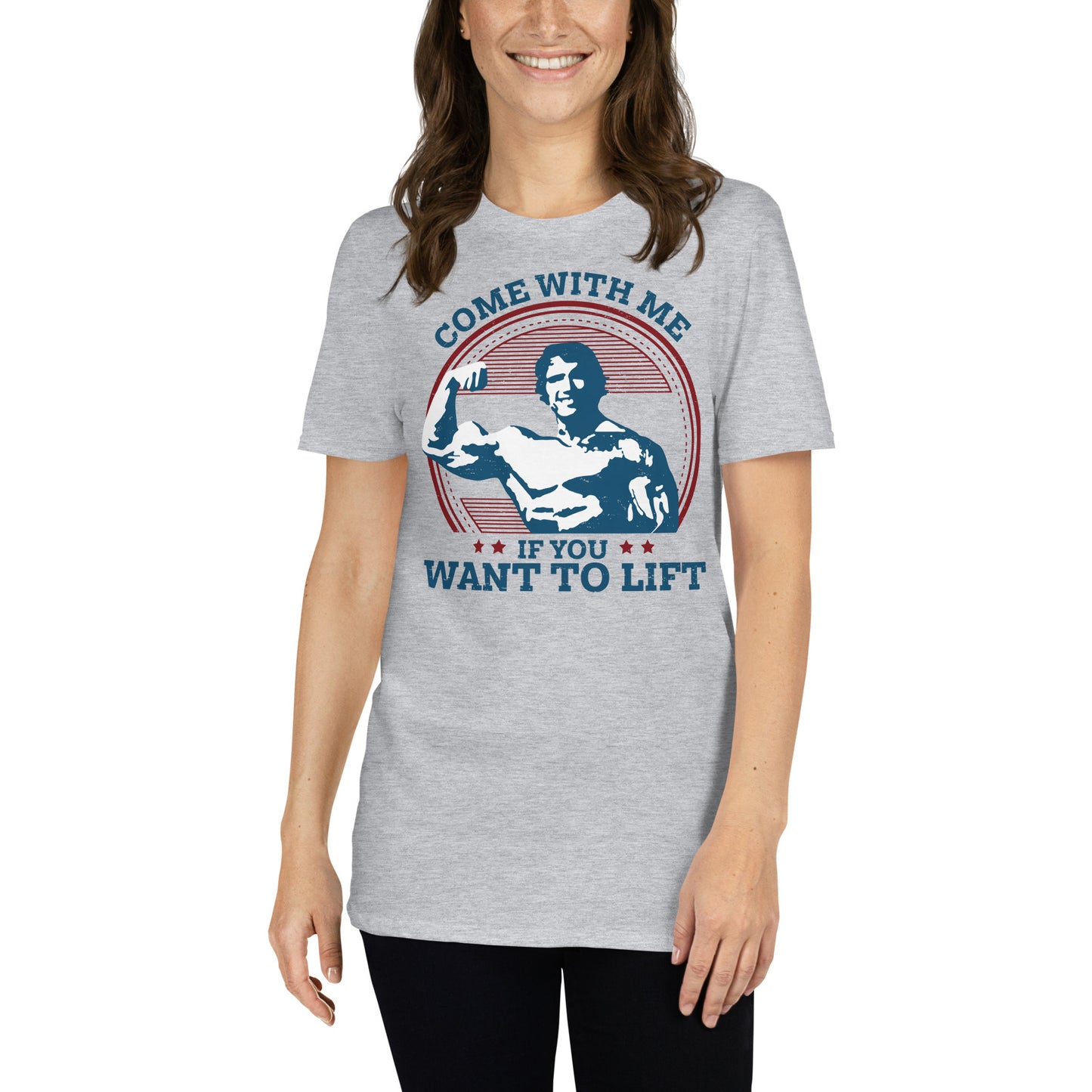 mujer con camiseta come with me if you want to lift arnold gris
