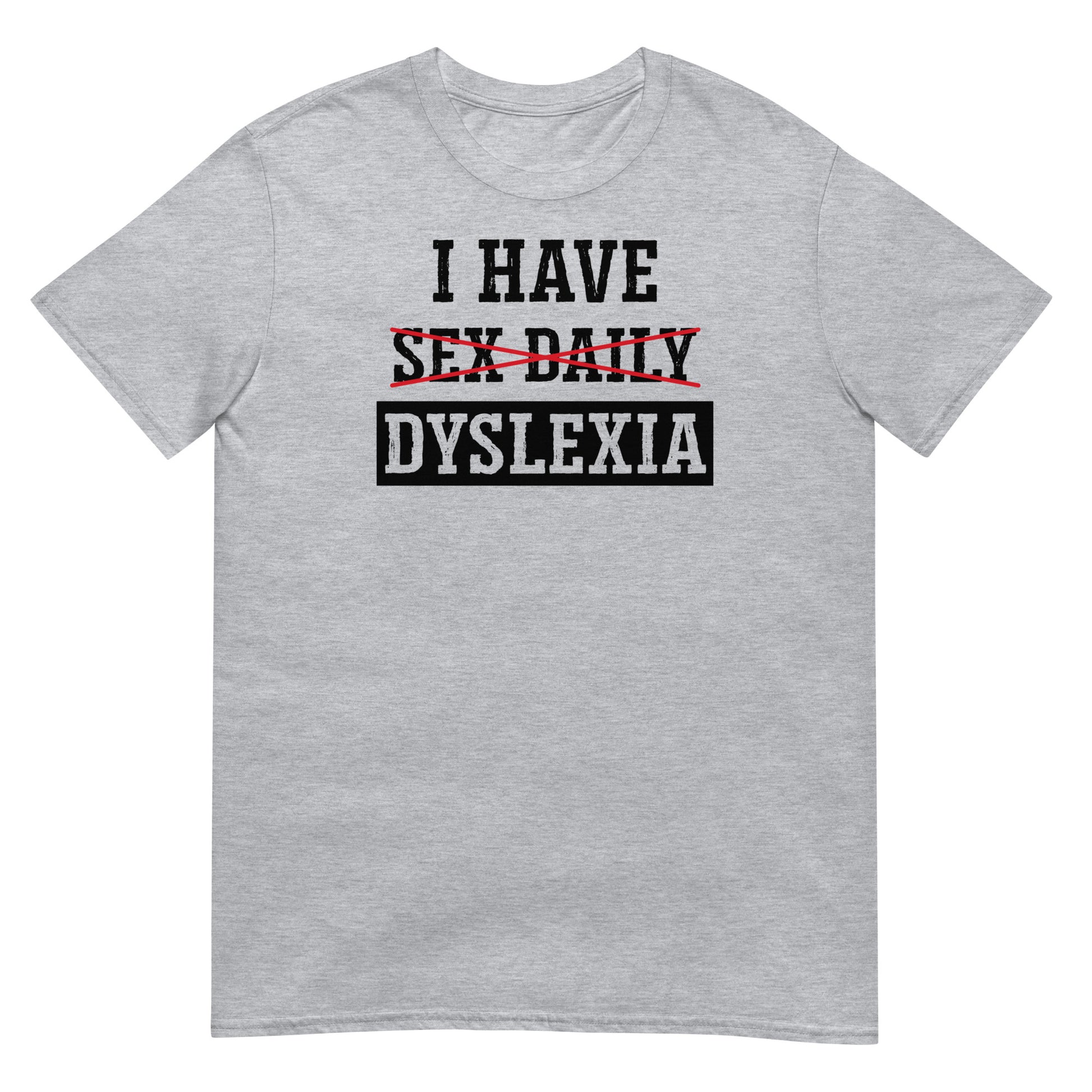 camiseta dyslexia sex daily gris