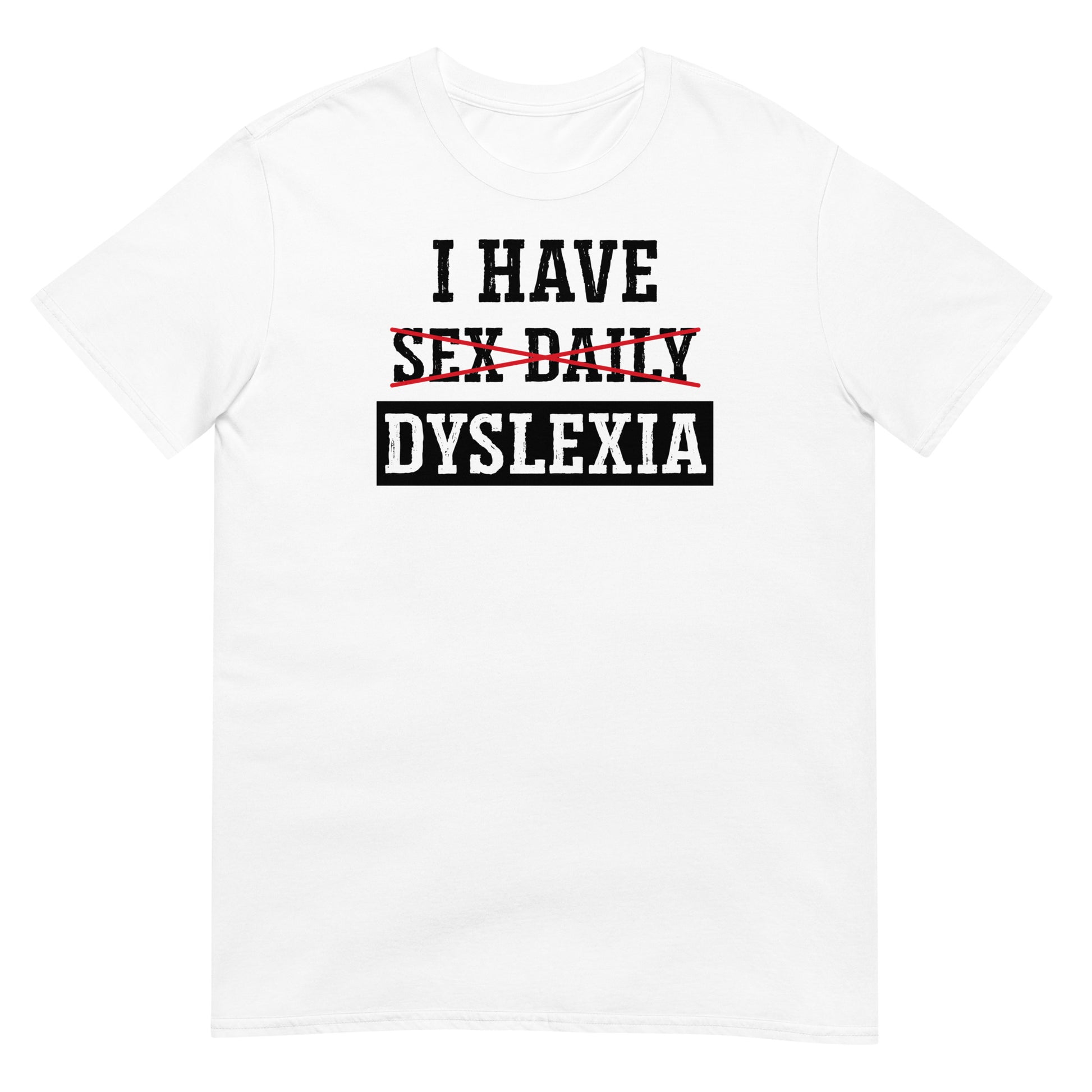 camiseta dyslexia sex daily blanca