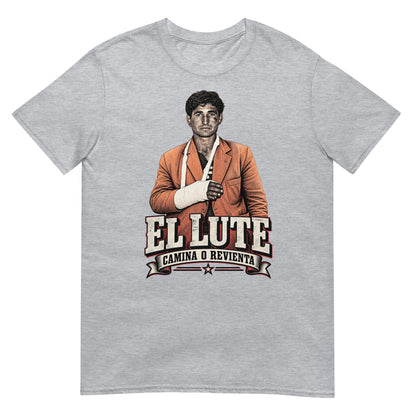 Camiseta gris El Lute Camina o Revienta