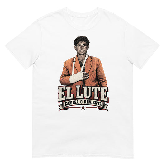 Camiseta blanca El Lute Camina o Revienta