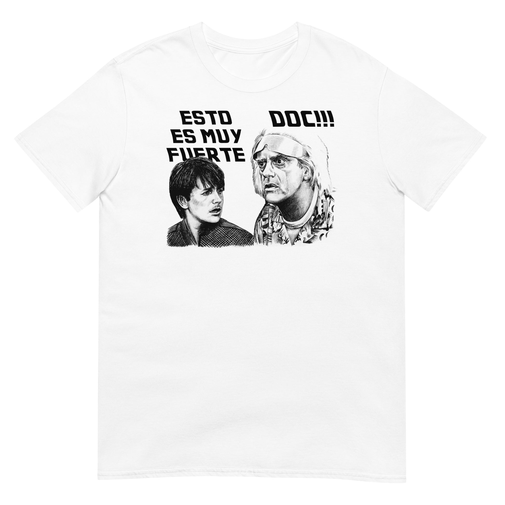 camiseta esto es muy fuerte doc regreso al futuro blanca