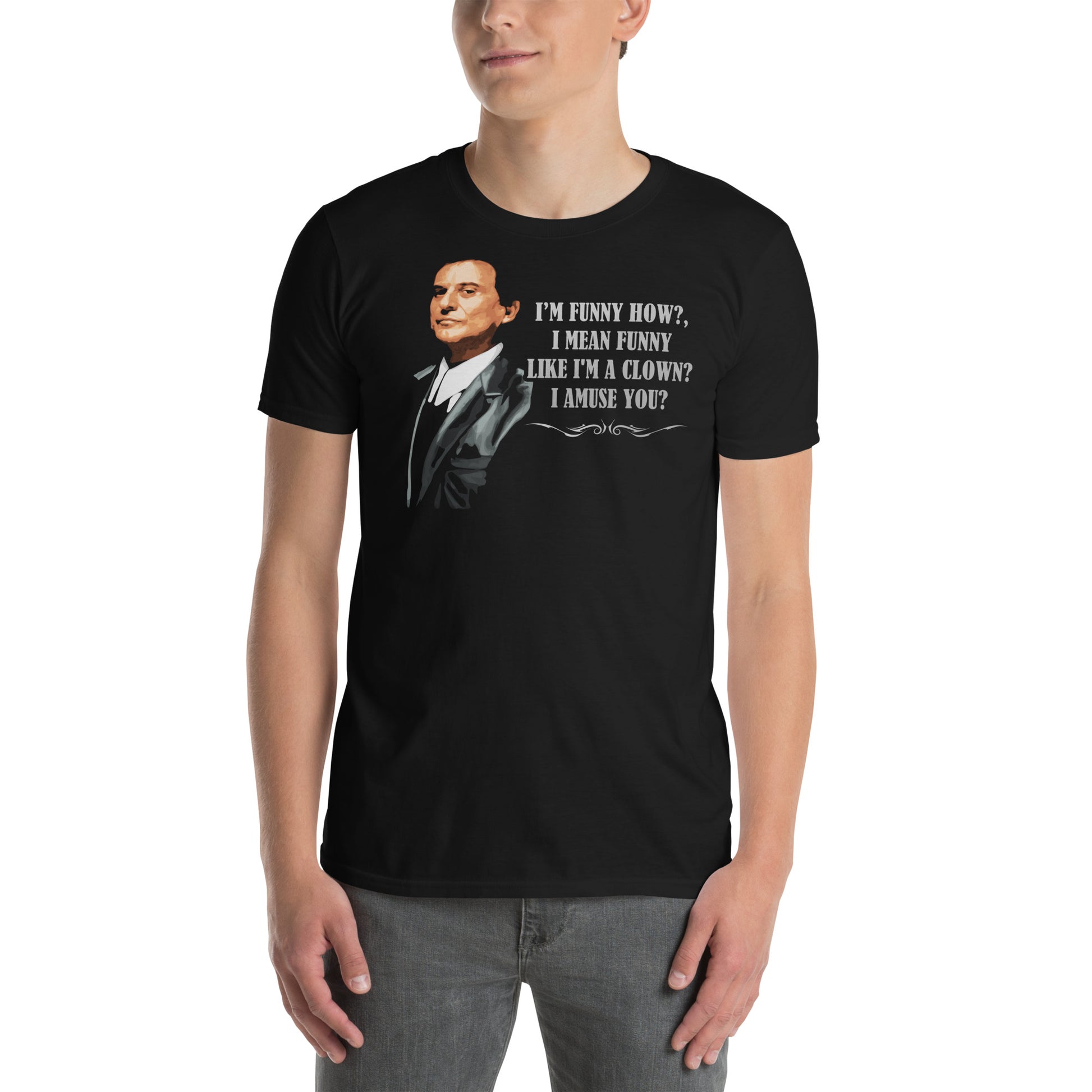 hombre con camiseta funny how tommy devito goodfellas negra