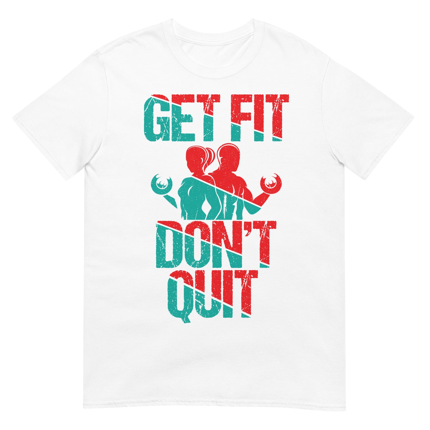 camiseta get fit dont quit fitness blanca
