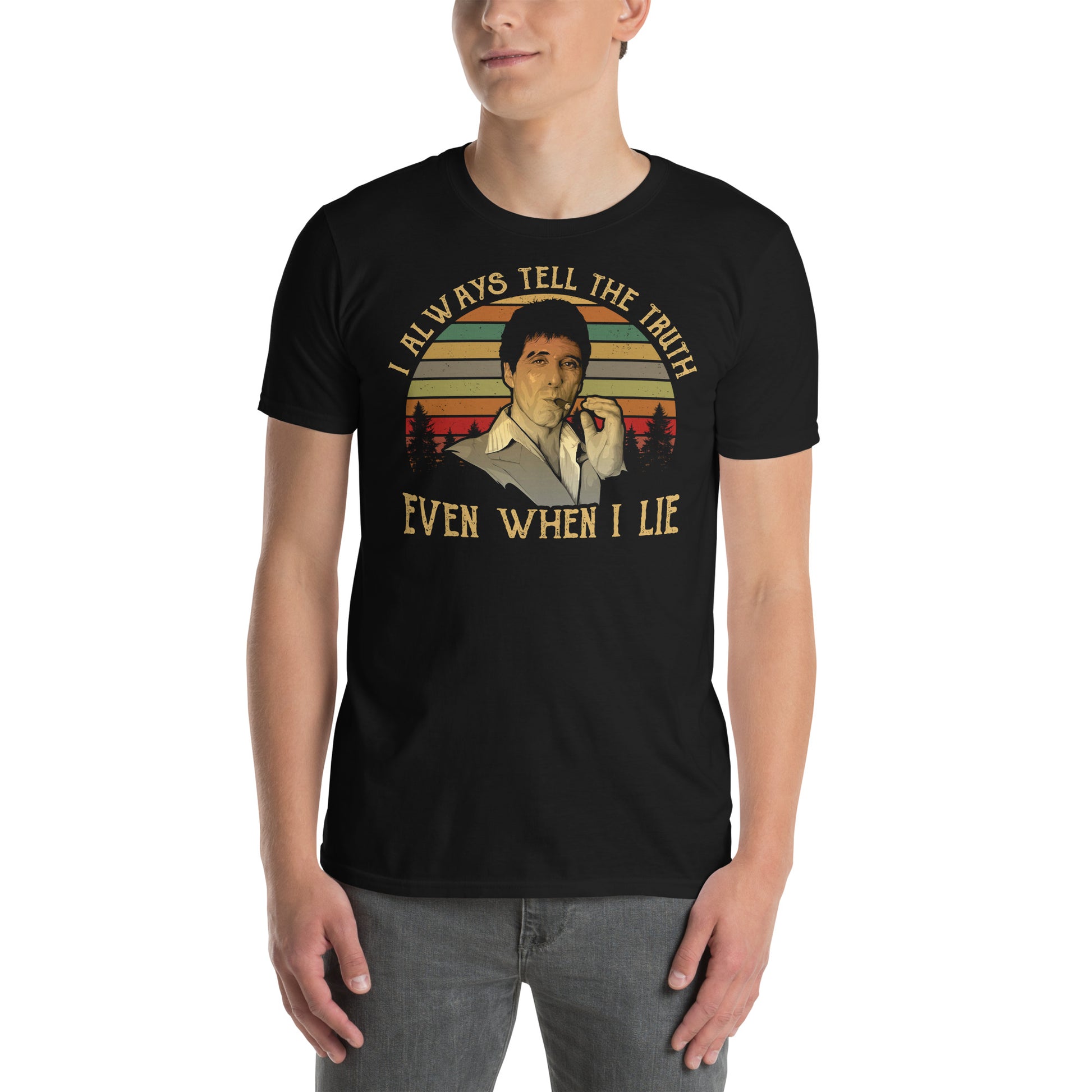 hombre con camiseta i always tell the truth scarface negra