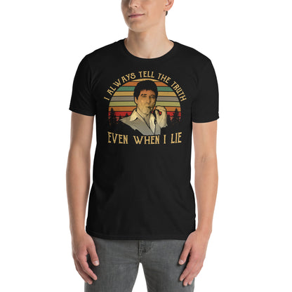hombre con camiseta i always tell the truth scarface negra