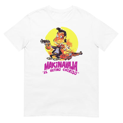 Camiseta blanca de Makinavaja El último choriso