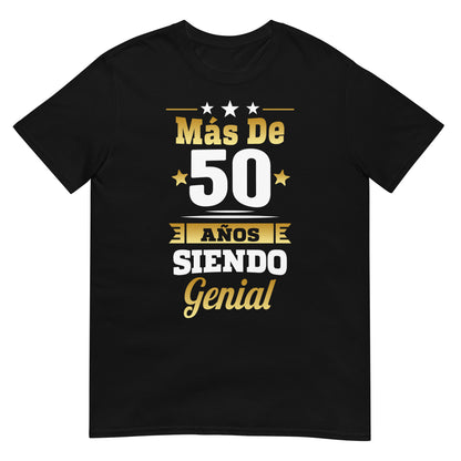 camiseta mas de 50 anos siendo genial regalo cumpleanos negra