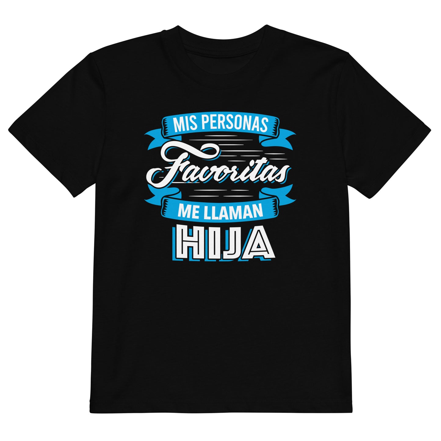 camiseta infantil mis personas favoritas me llaman hija negra