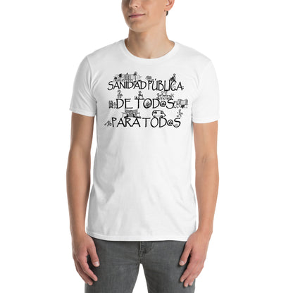 hombre con camiseta sanidad publica de todos para todos blanca