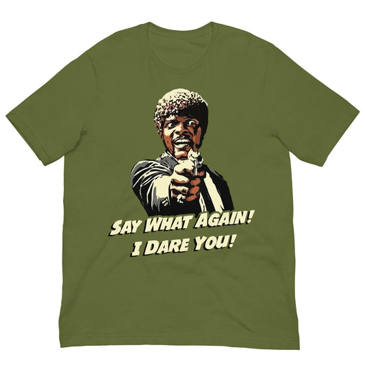 camiseta say what again i dare you pulp fiction verde oliva