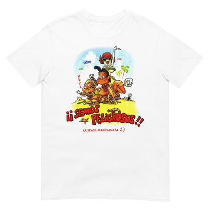 Camiseta blanca de Semos peligrosos Makinavaja 2