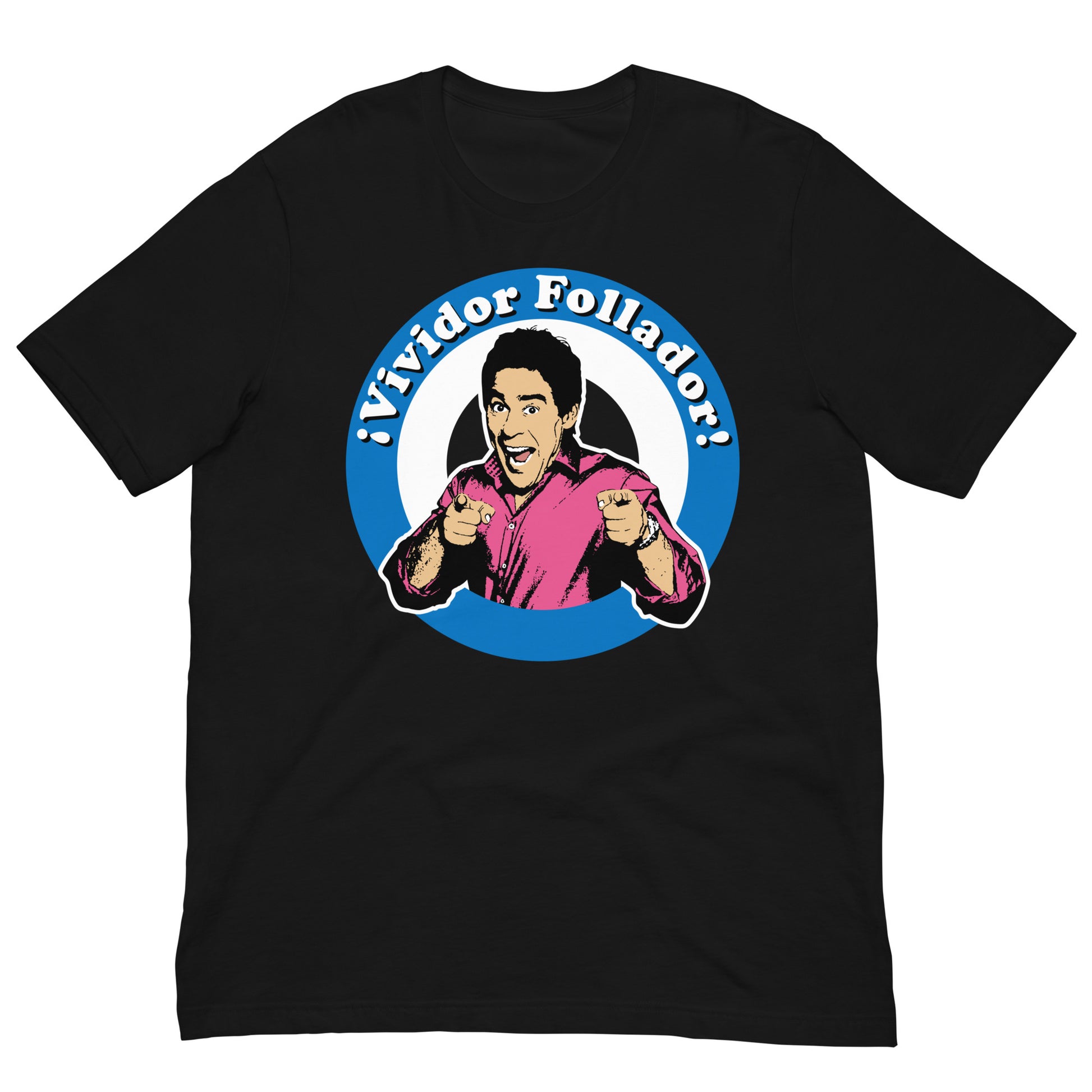 camiseta vividor follador amador la que se avecina negra