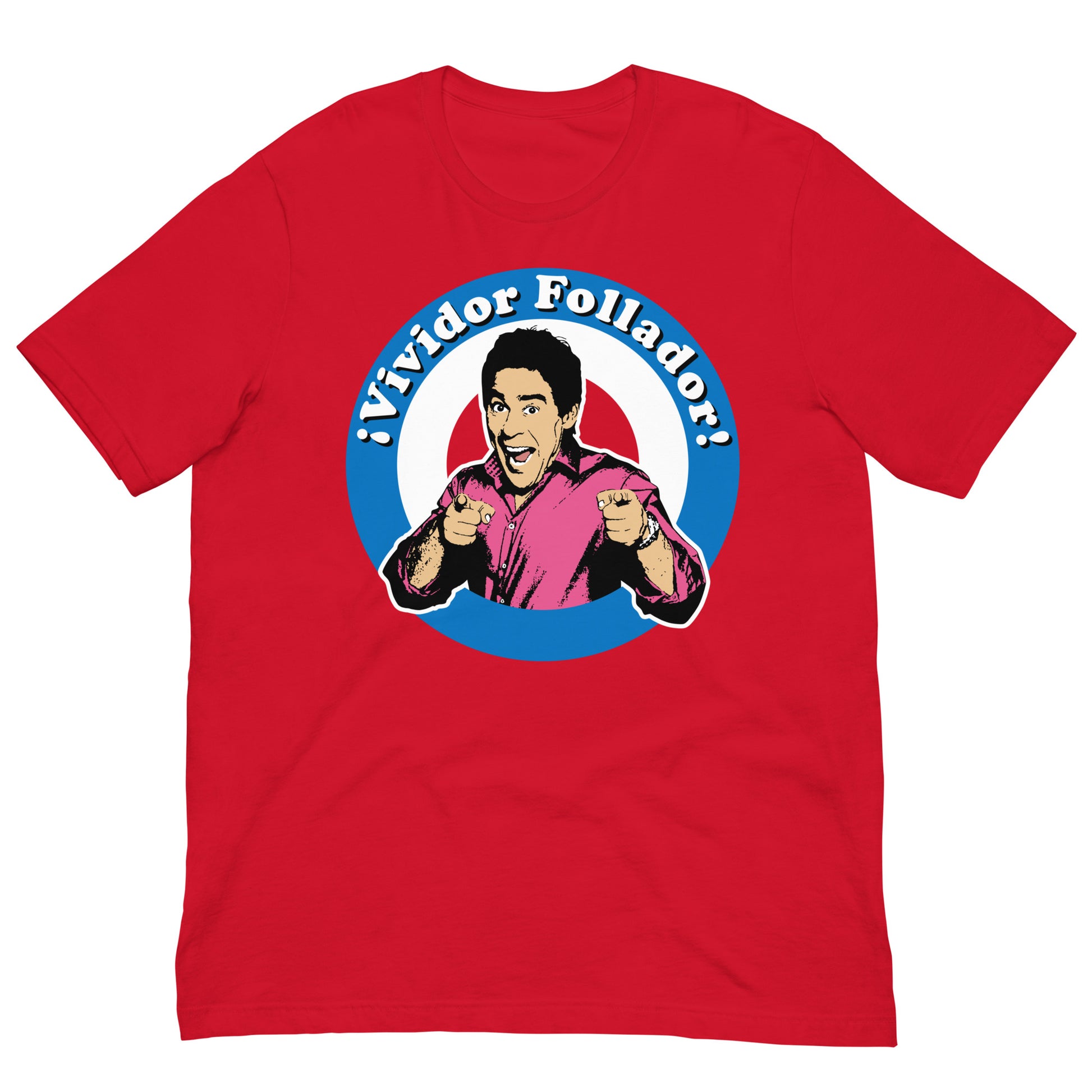 camiseta vividor follador amador la que se avecina roja