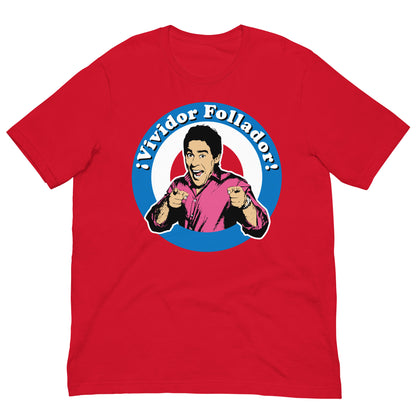 camiseta vividor follador amador la que se avecina roja
