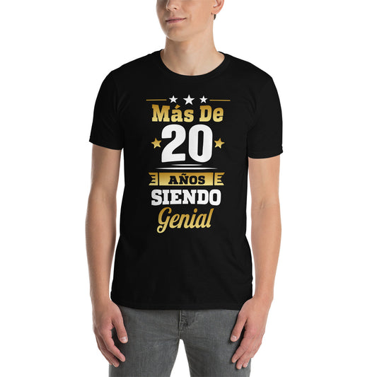 Camiseta Más de 20 Años Siendo Genial