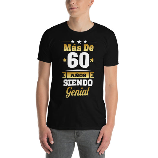 Camiseta Más de 60 Años Siendo Genial