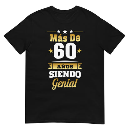 Camiseta Más de 60 Años Siendo Genial