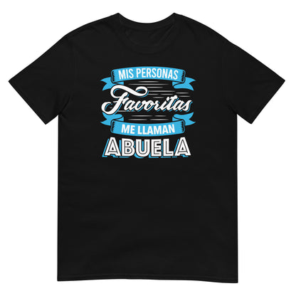 Camiseta Mis Personas Favoritas me llaman Abuela