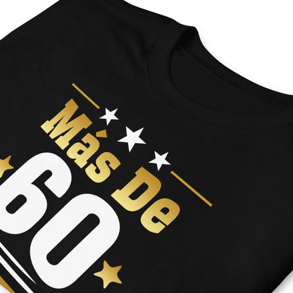 Camiseta Más de 60 Años Siendo Genial