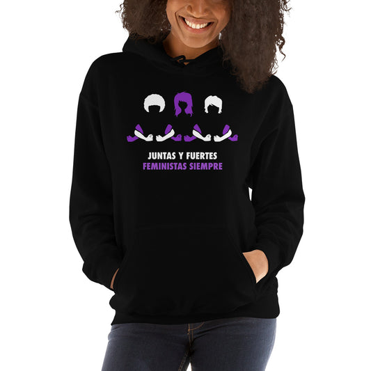 Sudadera Juntas y Fuertes Feministas Siempre