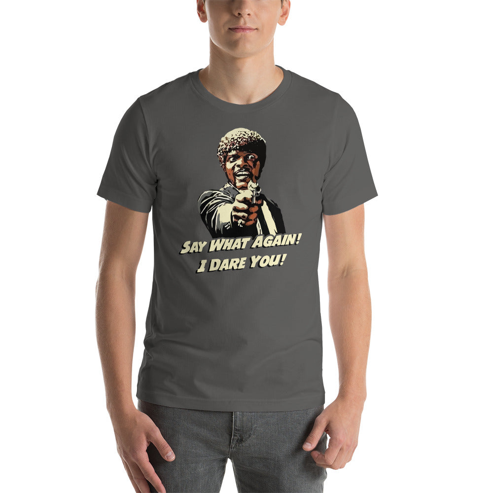 Camiseta Di qué una vez más, te reto
