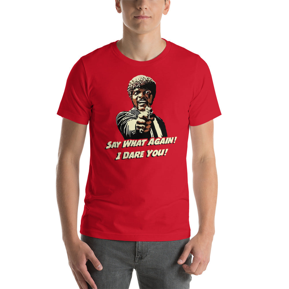 Camiseta Di qué una vez más, te reto