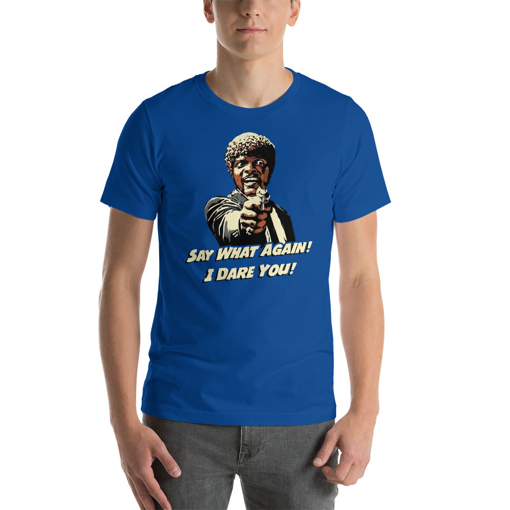 Camiseta Di qué una vez más, te reto