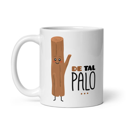 Taza De Tal Palo