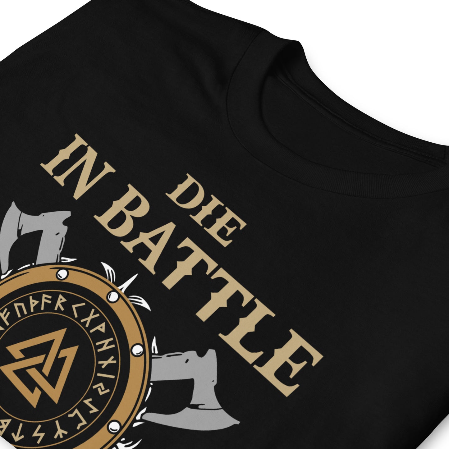 Camiseta Die in Battle and go to Valhalla