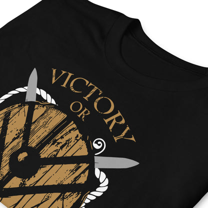 Camiseta Victory or Valhalla